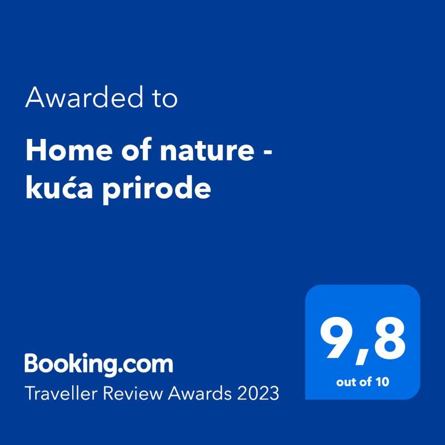 Home Of Nature - Kuca Prirode Odžak Zewnętrze zdjęcie